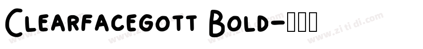 Clearfacegott Bold字体转换